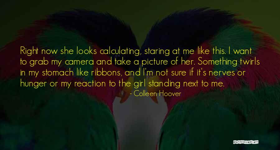 Camera Girl Quotes By Colleen Hoover