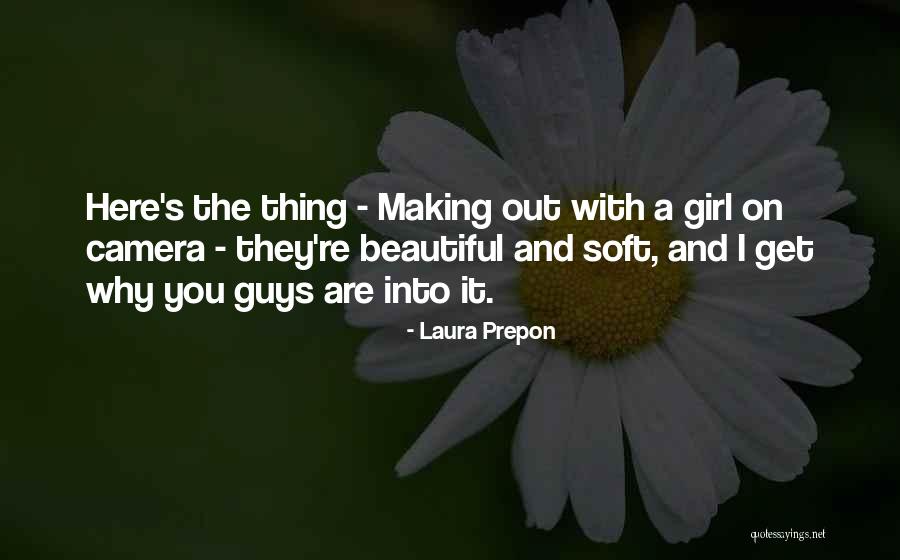 Camera Girl Quotes By Laura Prepon Camera Girl Quotes By Laura Prepon