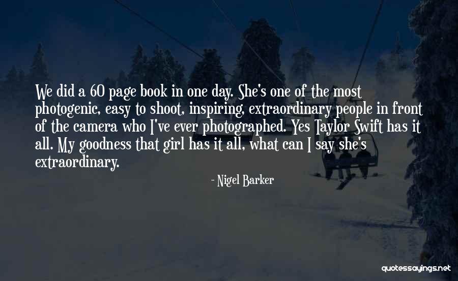 Camera Girl Quotes By Nigel Barker Camera Girl Quotes By Nigel Barker