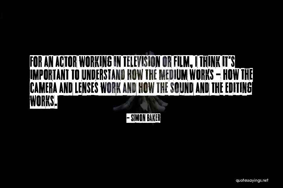 Camera Lenses Quotes By Simon Baker Camera Lenses Quotes By Simon Baker
