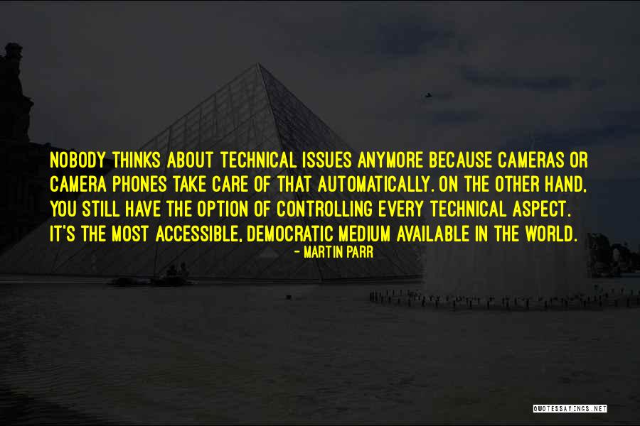 Camera Phones Quotes By Martin Parr Camera Phones Quotes By Martin Parr