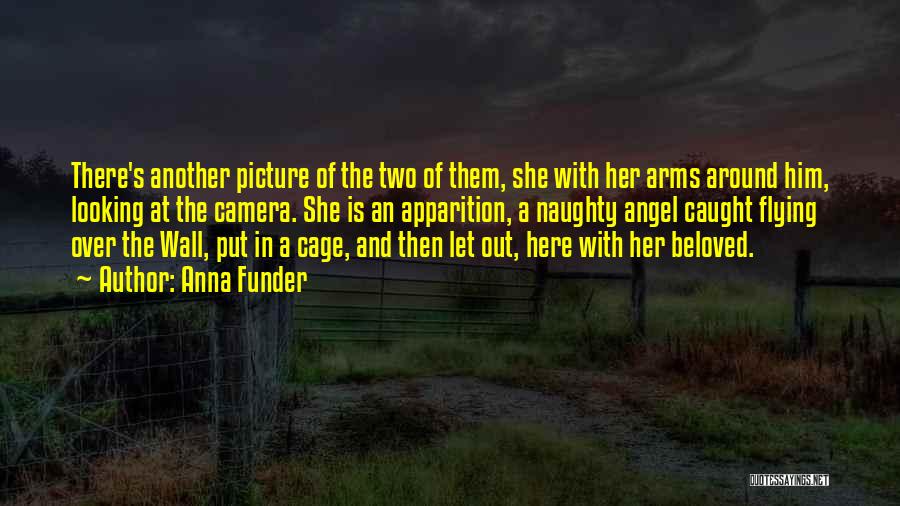 Camera Picture Quotes By Anna Funder