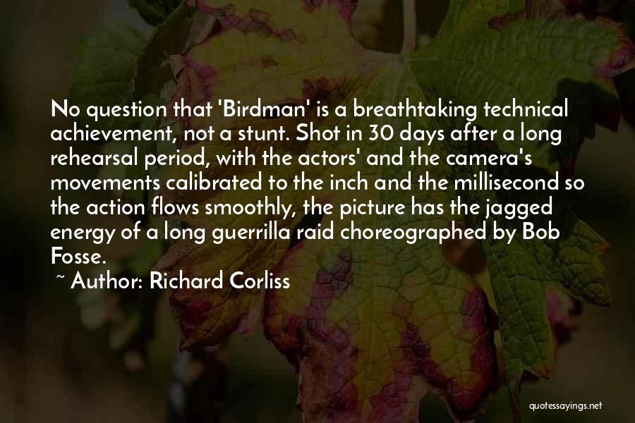 Camera Picture Quotes By Richard Corliss