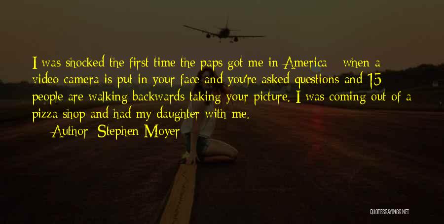Camera Picture Quotes By Stephen Moyer