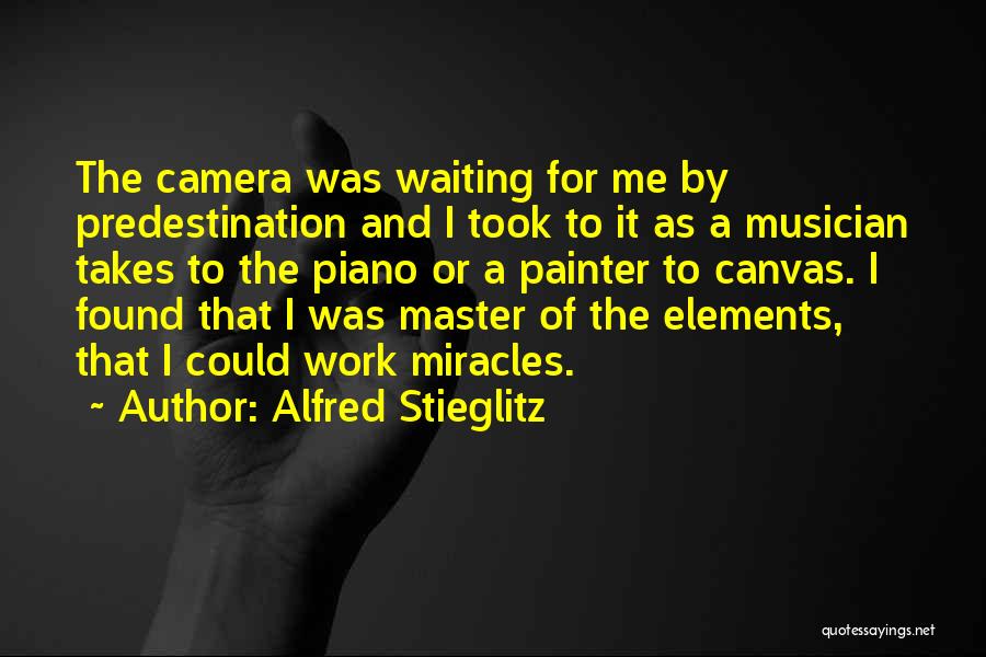 Camera Work Quotes By Alfred Stieglitz