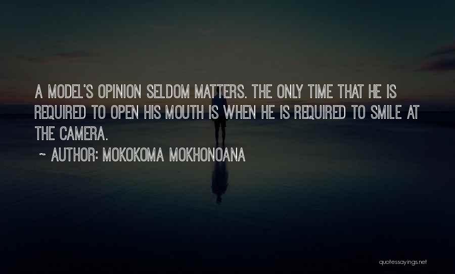 Camera Work Quotes By Mokokoma Mokhonoana