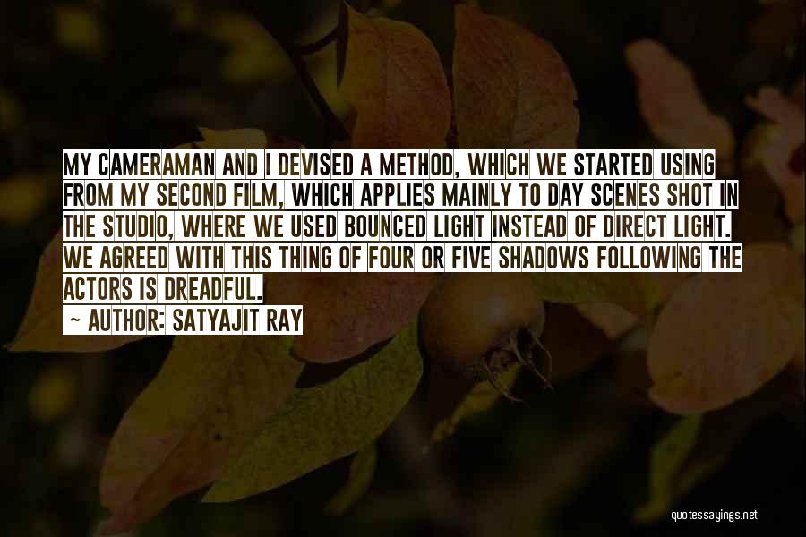 Cameraman Quotes By Satyajit Ray