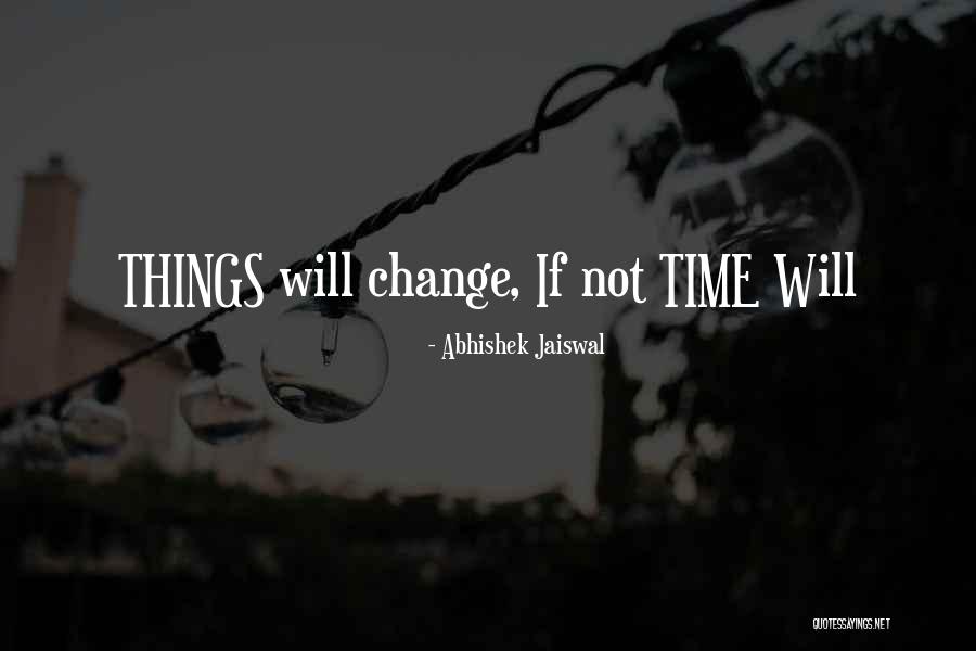 Cameraphones Quotes By Abhishek Jaiswal Cameraphones Quotes By Abhishek Jaiswal