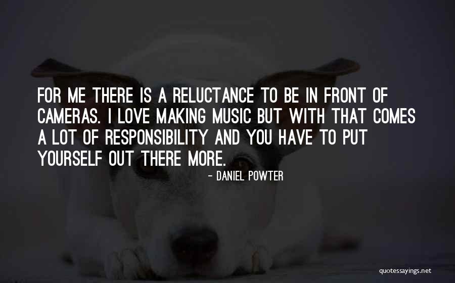Cameras And Love Quotes By Daniel Powter Cameras And Love Quotes By Daniel Powter