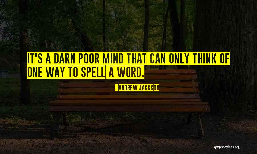Camere Supraveghere Quotes By Andrew Jackson Camere Supraveghere Quotes By Andrew Jackson