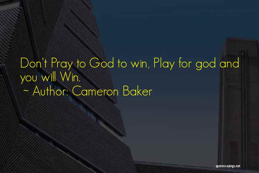 Cameron Baker Quotes 2072246