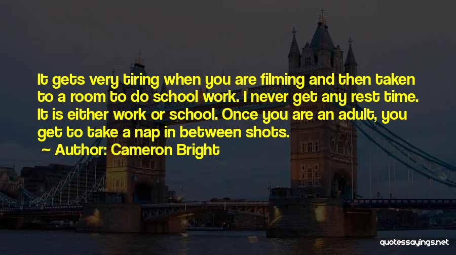 Cameron Bright Quotes 385171