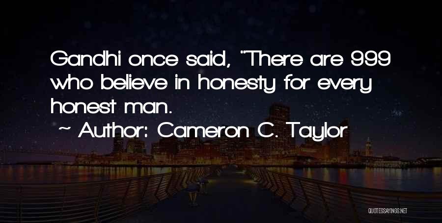 Cameron C. Taylor Quotes 1035017