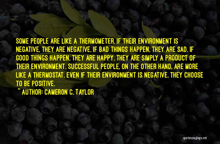 Cameron C. Taylor Quotes 1234574
