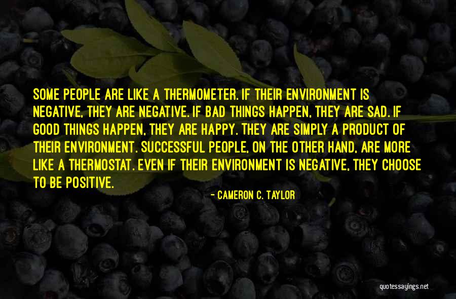 Cameron C. Taylor Quotes 1234574