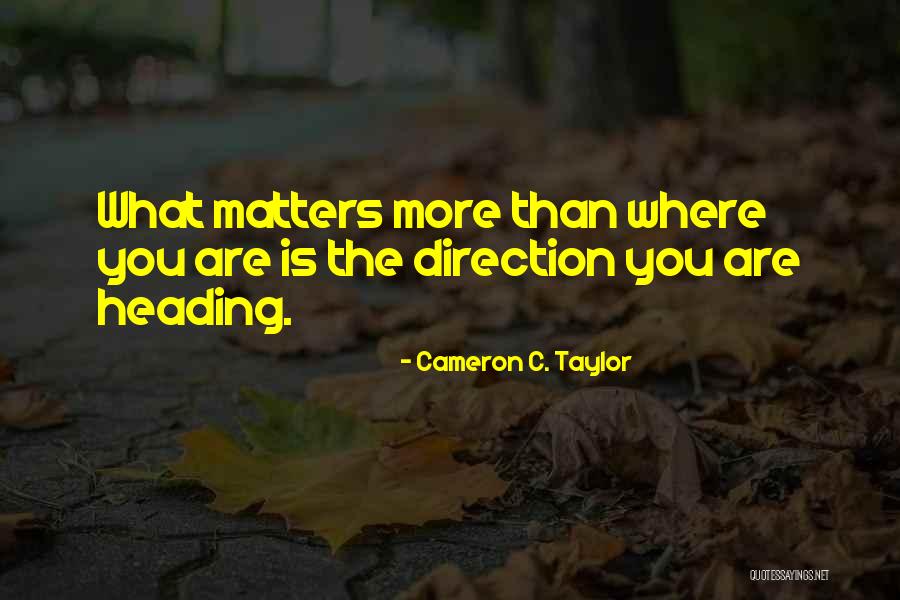 Cameron C. Taylor Quotes 1326678 Cameron C. Taylor Quotes 1326678
