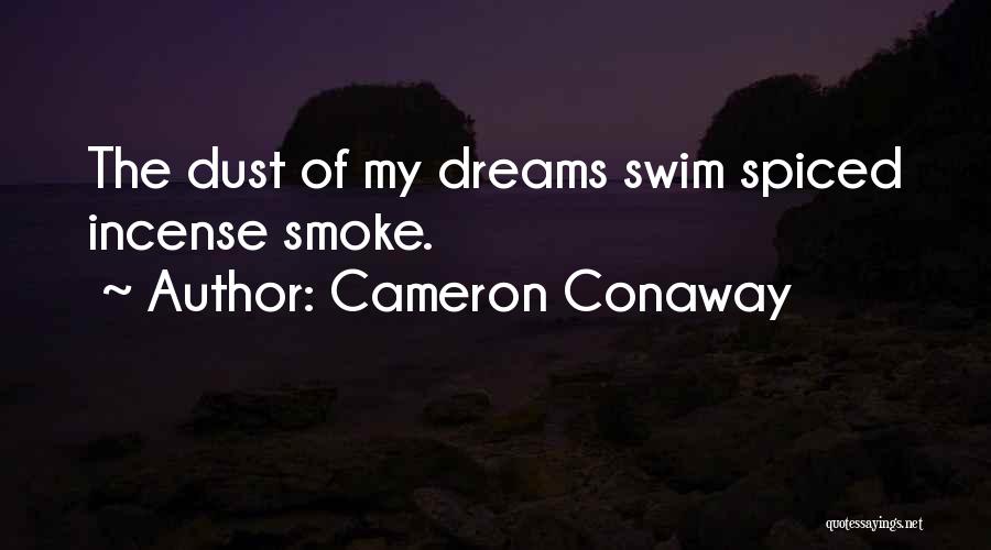 Cameron Conaway Quotes 1540663