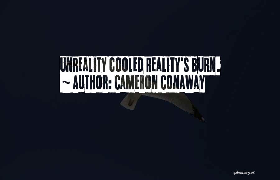 Cameron Conaway Quotes 1796995