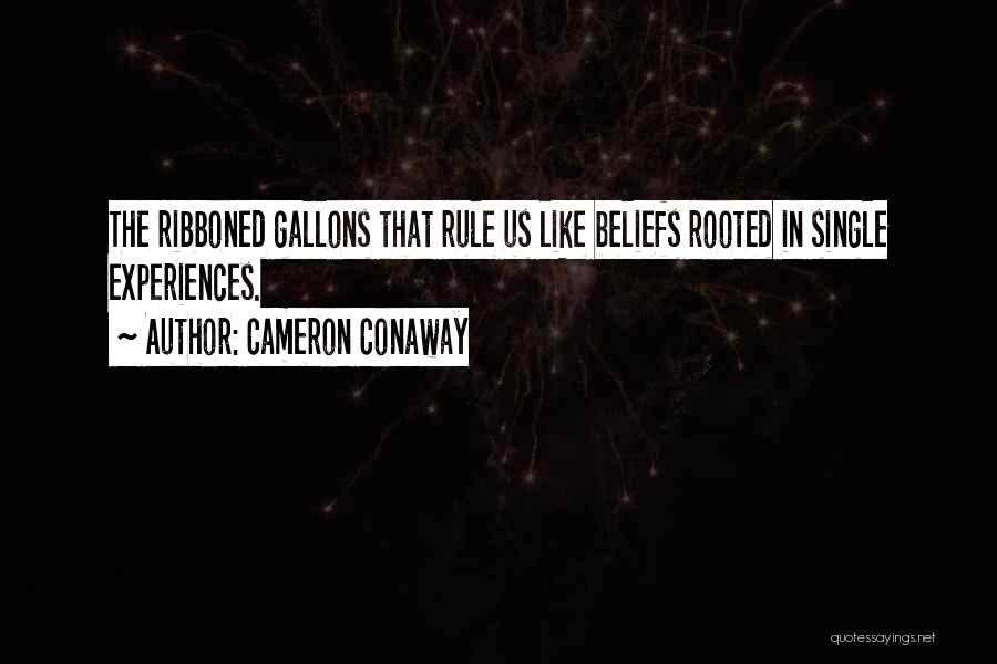 Cameron Conaway Quotes 2235641