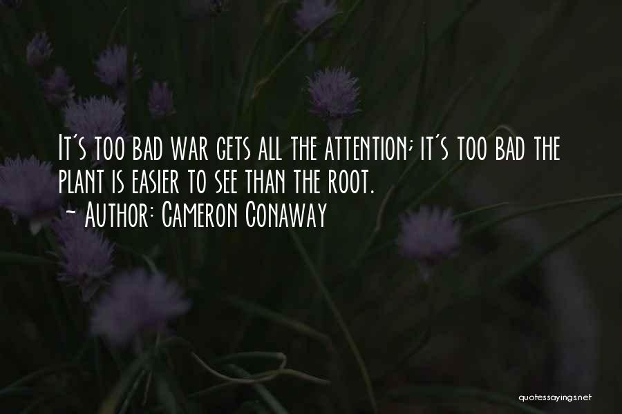 Cameron Conaway Quotes 477689