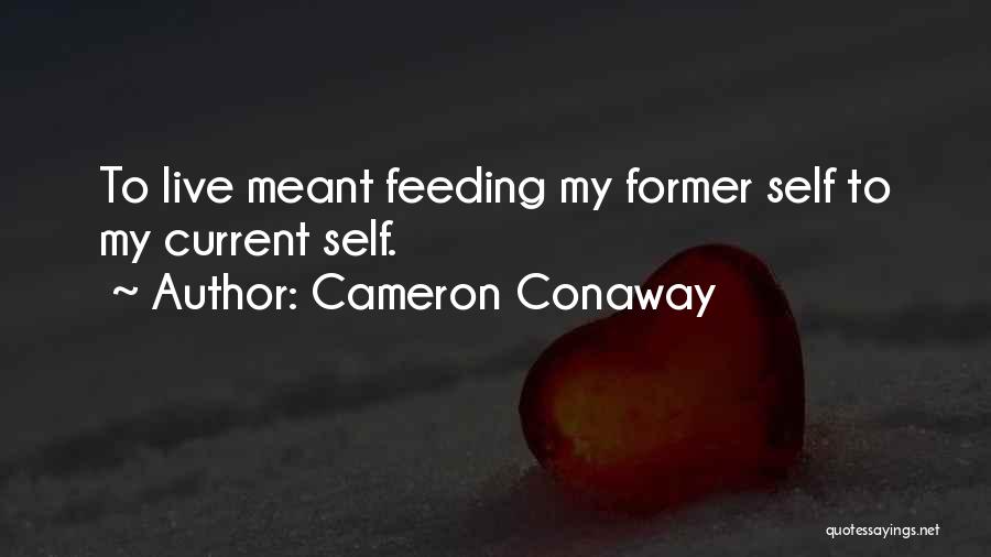 Cameron Conaway Quotes 656917