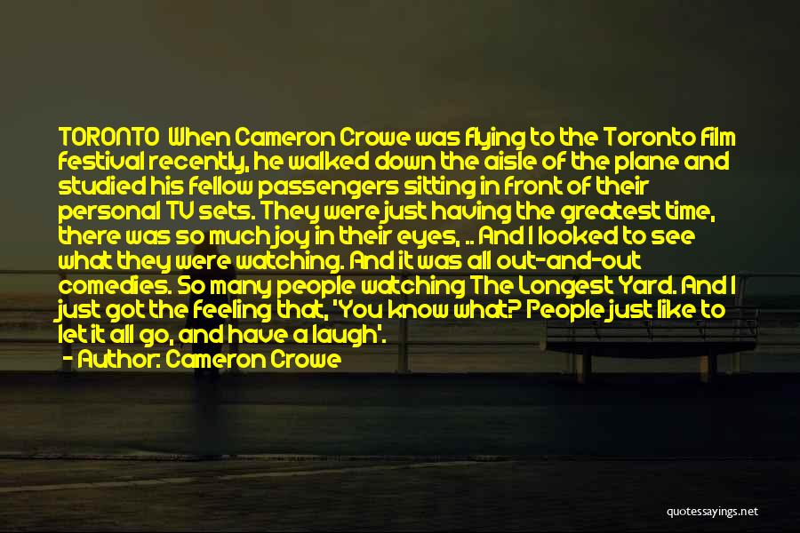 Cameron Crowe Quotes 1236465