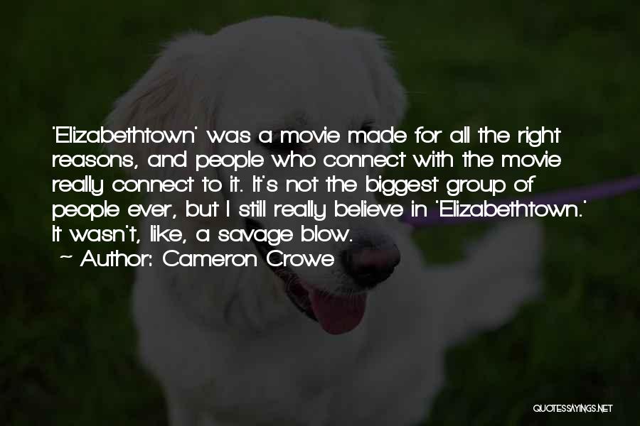 Cameron Crowe Quotes 672692