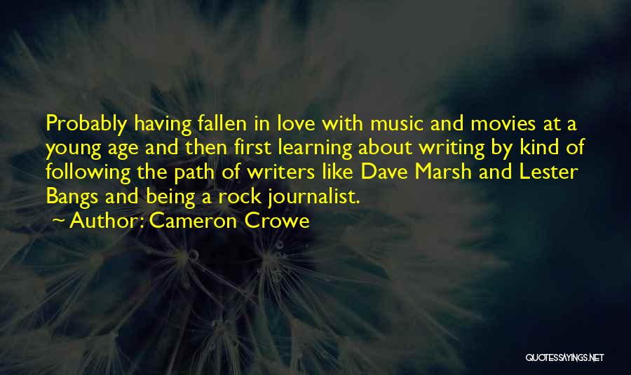 Cameron Crowe Quotes 748323