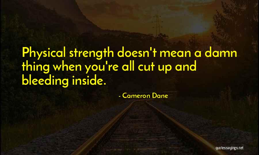 Cameron Dane Quotes 1398754