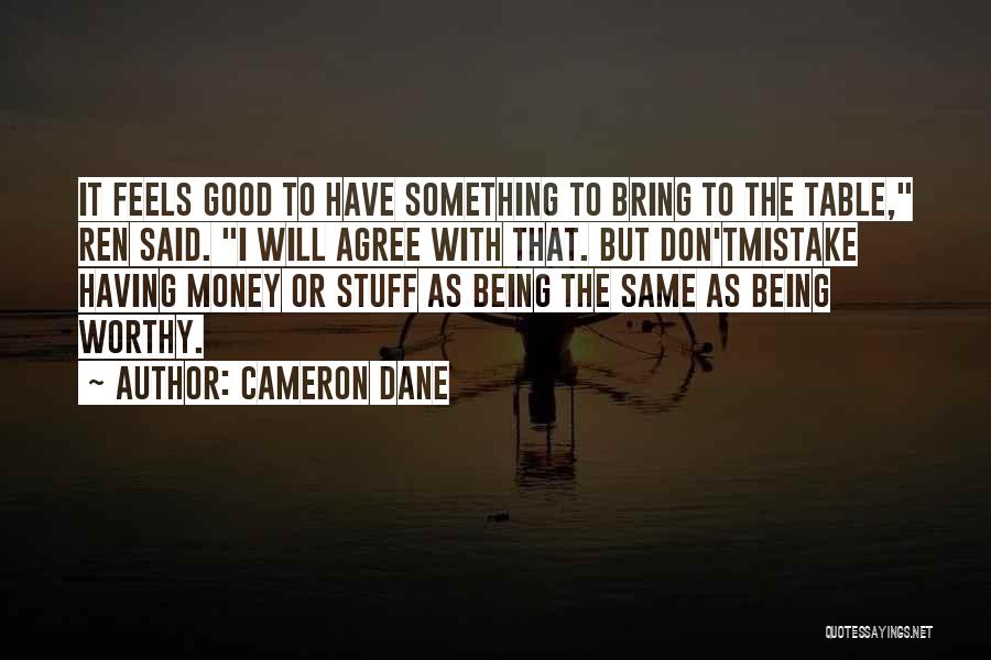 Cameron Dane Quotes 93765