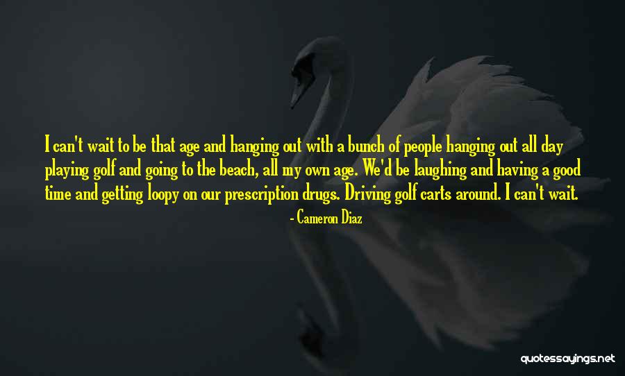 Cameron Diaz Quotes 1191446 Cameron Diaz Quotes 1191446