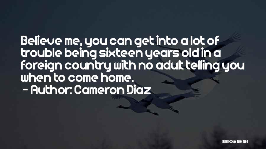 Cameron Diaz Quotes 1237507