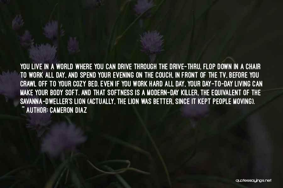Cameron Diaz Quotes 127499