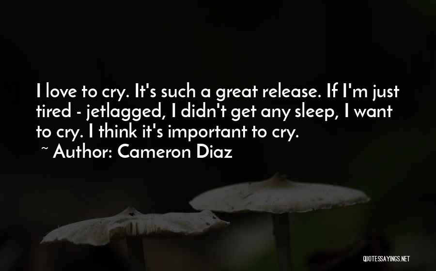 Cameron Diaz Quotes 2095063