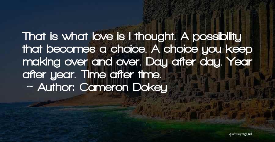 Cameron Dokey Quotes 105432