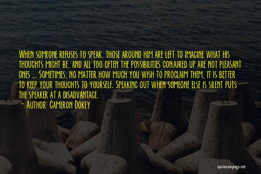 Cameron Dokey Quotes 1124089