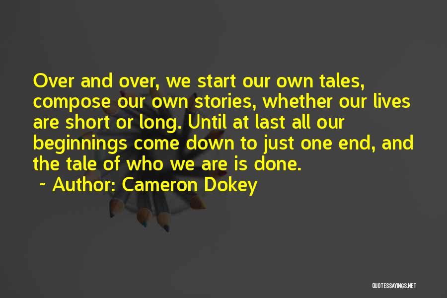 Cameron Dokey Quotes 1352947