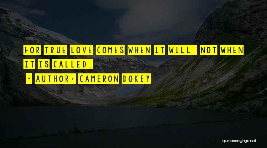 Cameron Dokey Quotes 1388963