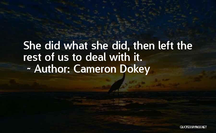 Cameron Dokey Quotes 1424146