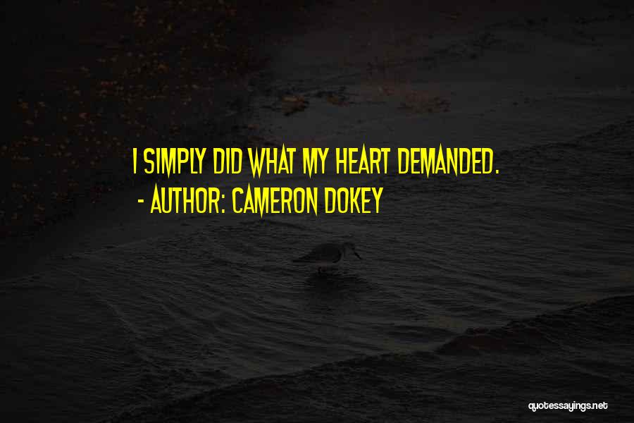 Cameron Dokey Quotes 1437949