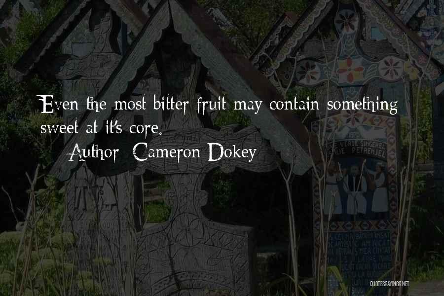 Cameron Dokey Quotes 1619800