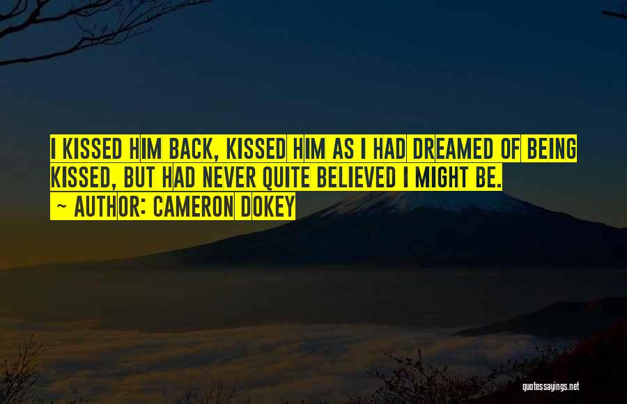 Cameron Dokey Quotes 1845139