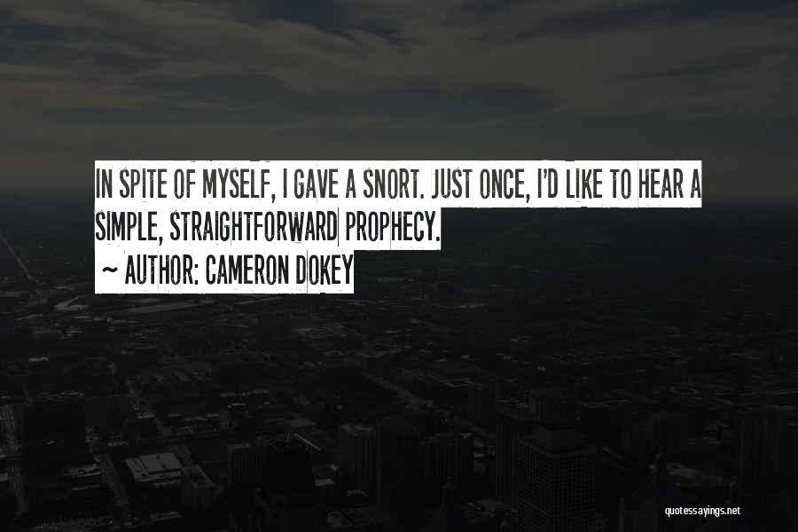 Cameron Dokey Quotes 1857408