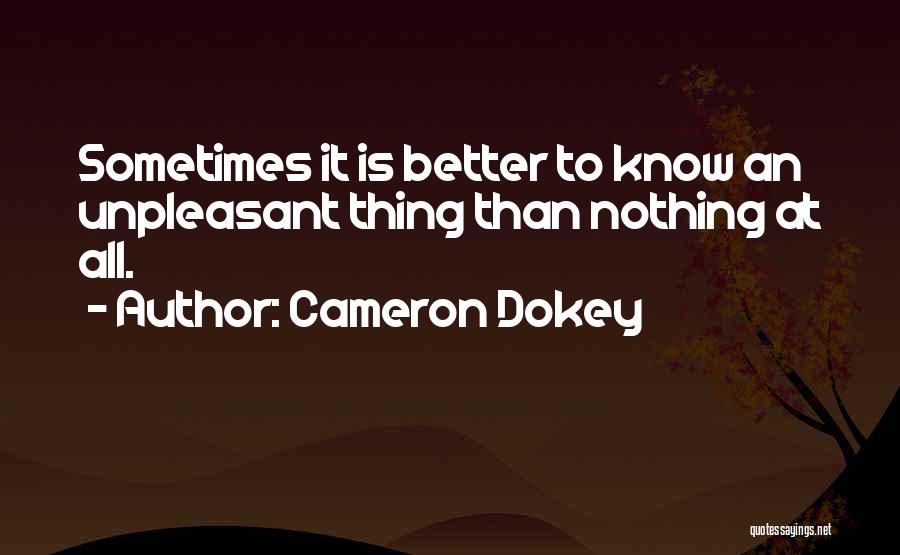 Cameron Dokey Quotes 1865354