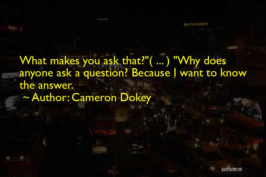 Cameron Dokey Quotes 1950659