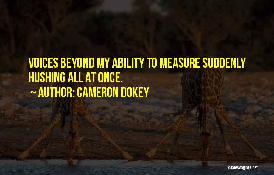 Cameron Dokey Quotes 2147593