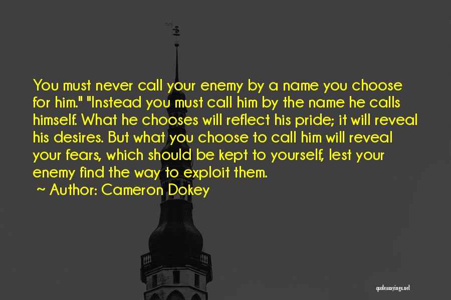 Cameron Dokey Quotes 2186171