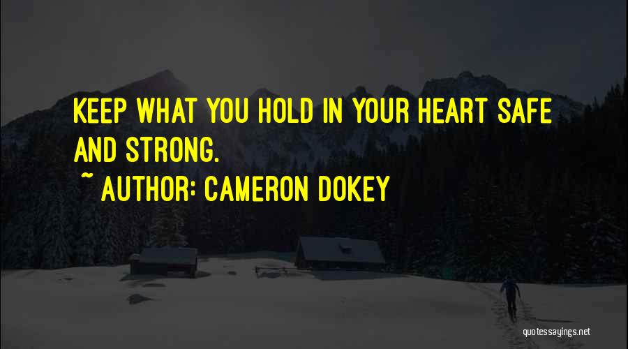 Cameron Dokey Quotes 513133