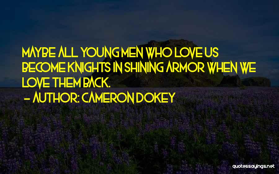 Cameron Dokey Quotes 523099