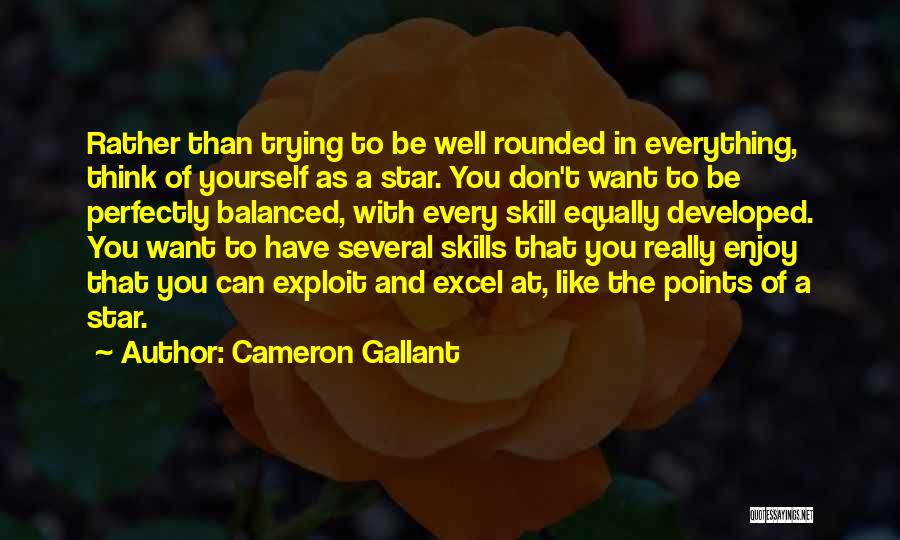 Cameron Gallant Quotes 2221552
